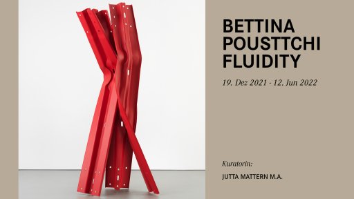 DIGITALE ERÖFFNUNG | BETTINA POUSTTCHI. FLUIDITY